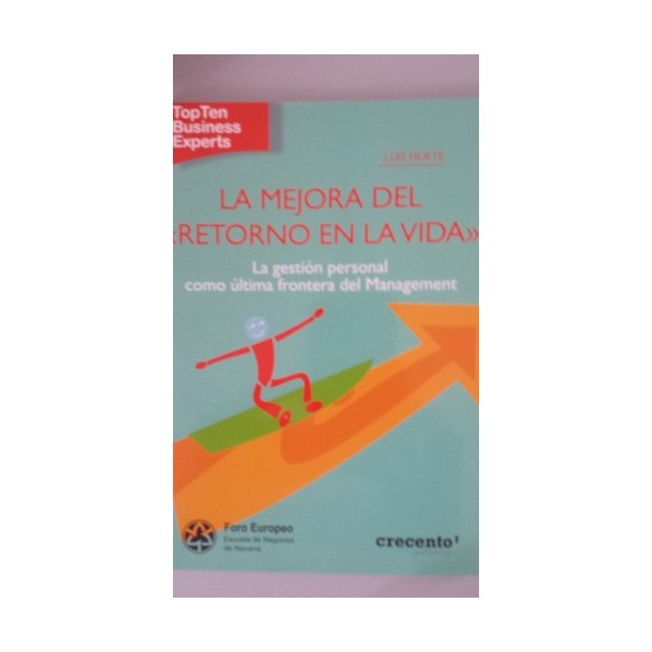 LA MEJORIA DEL RETORNO EN LA VIDA